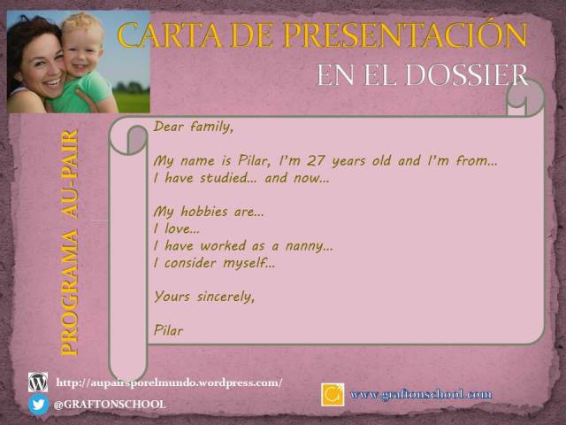La CARTA DE PRESENTACIÓN forma parte del DOSSIER que tienes que presentar como candidata a Au-Pair. Aquí te damos algunas ideas.